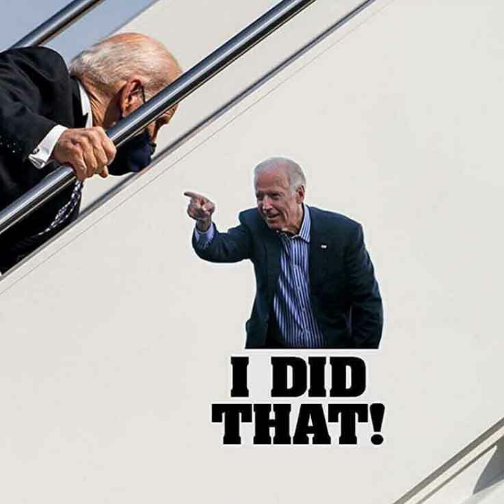 100 PCS Joe Biden "I DID That" Sticker Decal, Joe Biden Funny Sticker US